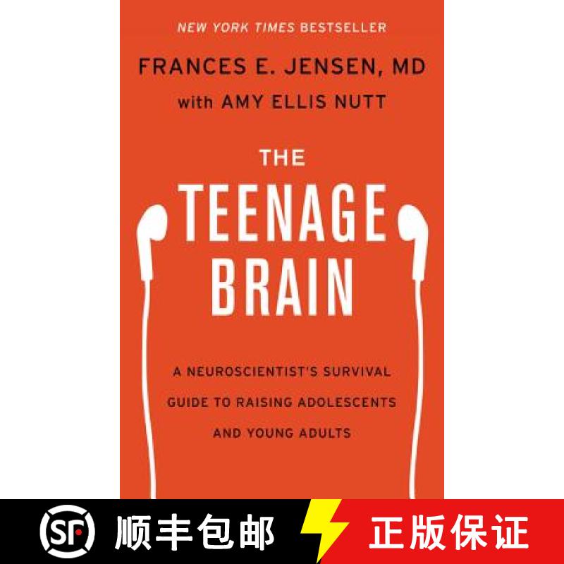 【3-4周达】The Teenage Brain: A Neuroscientist's Survival Guide to Raising Adolescents and Young Adults [9780062067845]