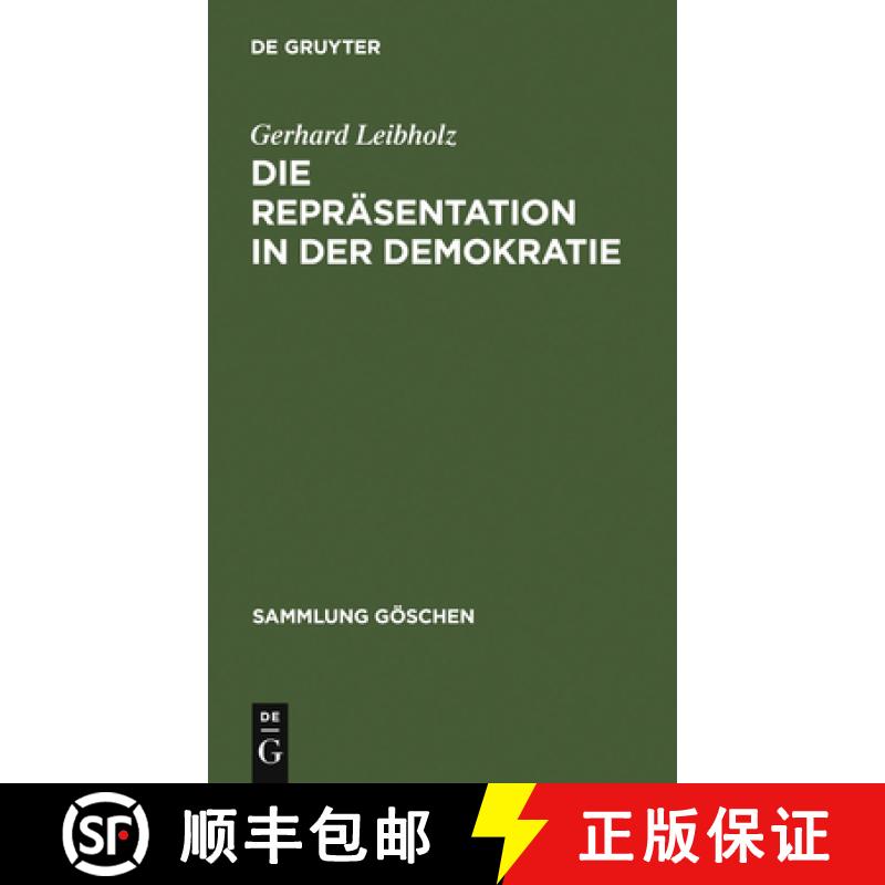 【3-4周达】Die Repräsentation in der Demokratie [9783110045444]