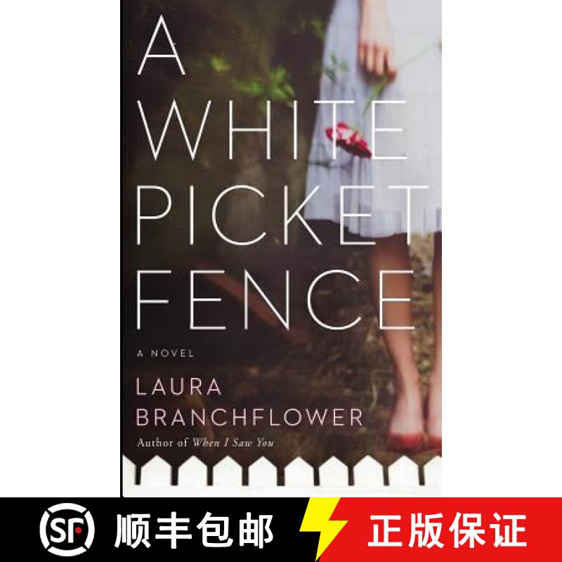 预订 A White Picket Fence [9780999175200]