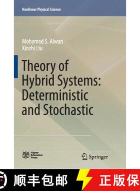 【3-4周达】Theory of Hybrid Systems: Deterministic and Stochastic: Deterministic and Stochastic [9789811340475]