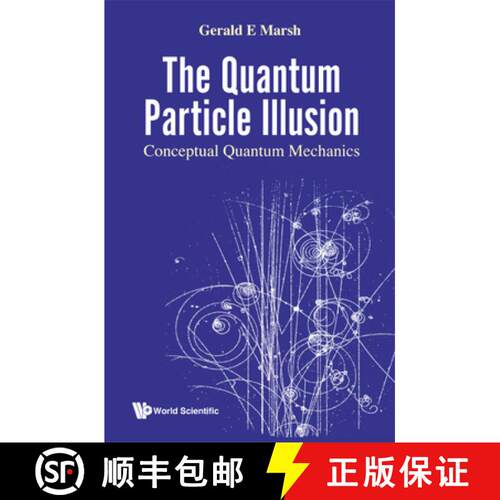 预订 精装 Quantum Particle Illusion, The - Conceptual Quantum Mechanics [9789811248221]