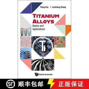 Titanium Alloys Basics Applications 4周达 and 9789811291470