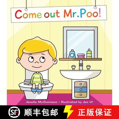 【3-4周达】Come Out Mr Poo!: Potty Training for Kids [9780995382275]