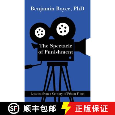 【3-4周达】The Spectacle of Punishment: Lessons from a  Century of Prison Films [9781627204293]