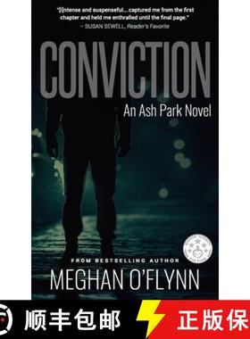 预订 Conviction: A Gritty Crime Thriller with a Romantic Suspense Twist: [9780997465136]