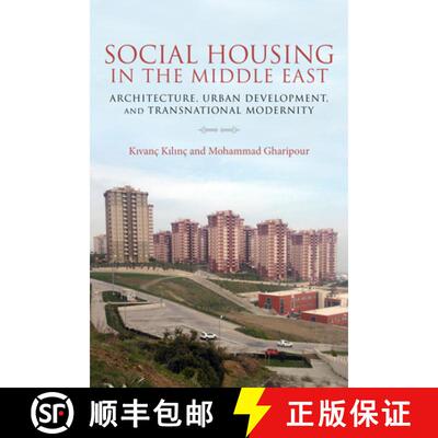 【3-4周达】Social Housing in the Middle East: Architecture, Urban Development, and Transnational Mode... [9780253039859]