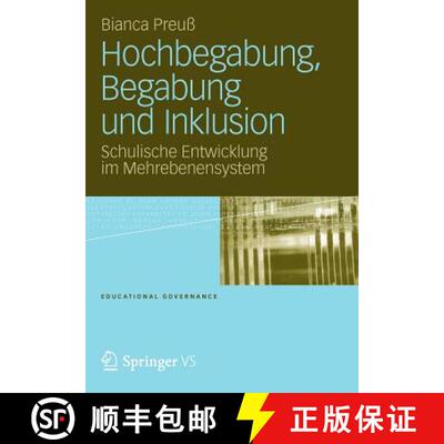 【3-4周达】Hochbegabung, Begabung und Inklusion : Schulische Entwicklung im Mehrebenensystem [9783531194851]