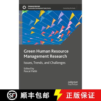 【3-4周达】Green Human Resource Management Research: Issues, Trends, and Challenges [9783031065606]
