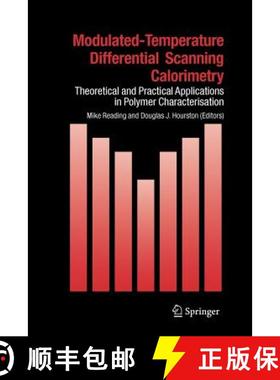 【3-4周达】Modulated Temperature Differential Scanning Calorimetry : Theoretical and Practical Applic... [9789048169528]