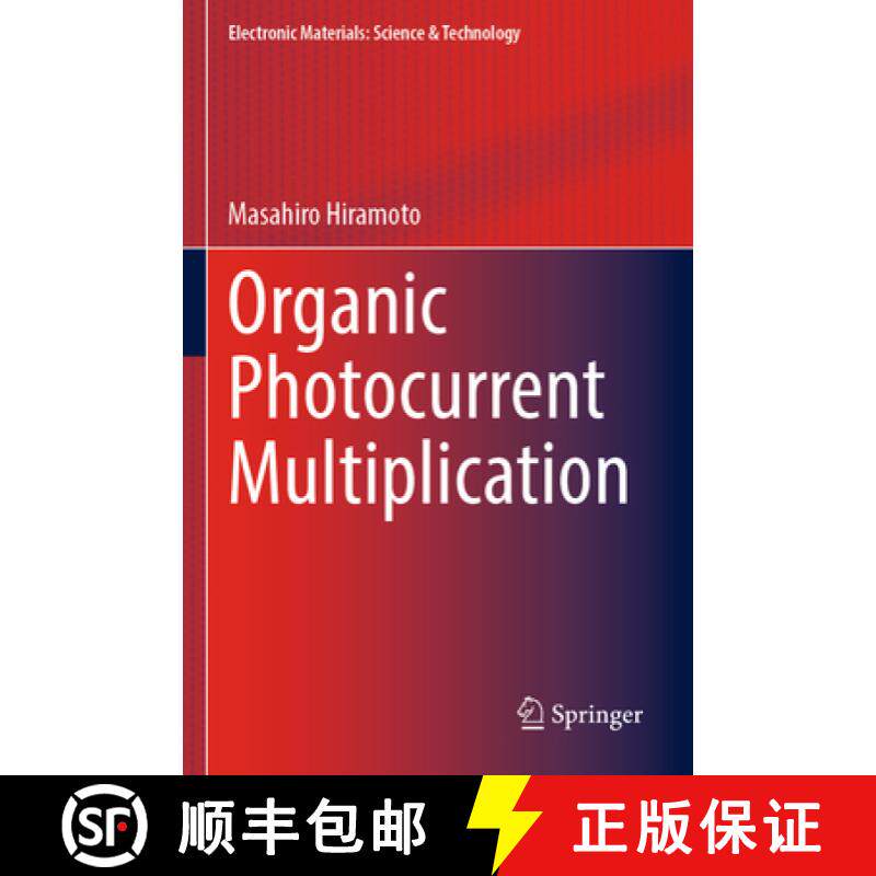 【3-4周达】Organic Photocurrent Multiplication [9789819912391]