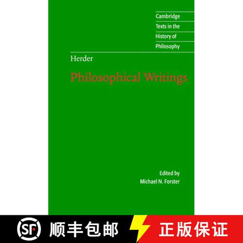 【3-4周达】Herder: Philosophical Writings: - Herder: Philosophical Writings [9780521794091]
