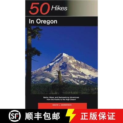 【3-4周达】Explorer's Guide 50 Hikes in Oregon: Walks, Hikes and Backpacking Adventures from the Paci... [9780881506525]