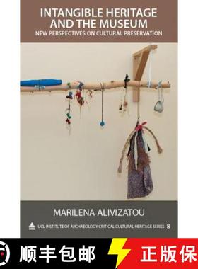 【3-4周达】Intangible Heritage and the Museum: New Perspectives on Cultural Preservation [9781611321517]