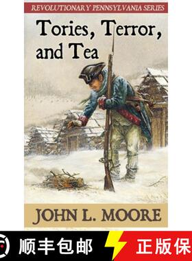 【3-4周达】Tories, Terror, and Tea [9781620067901]