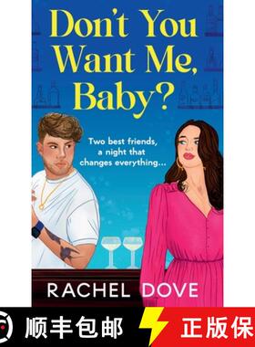 【3-4周达】Don't You Want Me, Baby?: A BRAND NEW laugh-out-loud, grumpy sunshine romantic comedy from... [9781804836477]