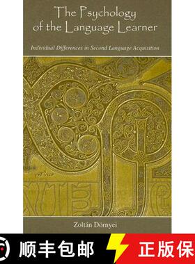 【3-4周达】精装 The Psychology of the Language Learner : Individual Differences in Second Language Ac... [9780805847291]