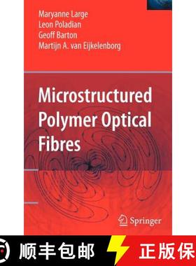 【3-4周达】Microstructured Polymer Optical Fibres [9780387312736]