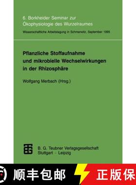 【3-4周达】Pflanzliche Stoffaufnahme und mikrobielle Wechselwirkungen in der Rhizosphäre: 6. Borkhei... [9783815435281]