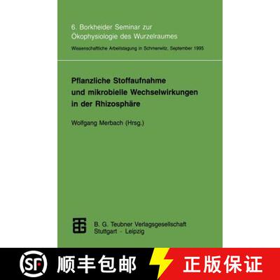 【3-4周达】Pflanzliche Stoffaufnahme und mikrobielle Wechselwirkungen in der Rhizosphäre: 6. Borkhei... [9783815435281]