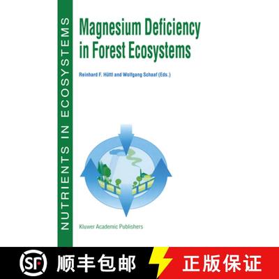 【3-4周达】Magnesium Deficiency in Forest Ecosystems [9780792342205]