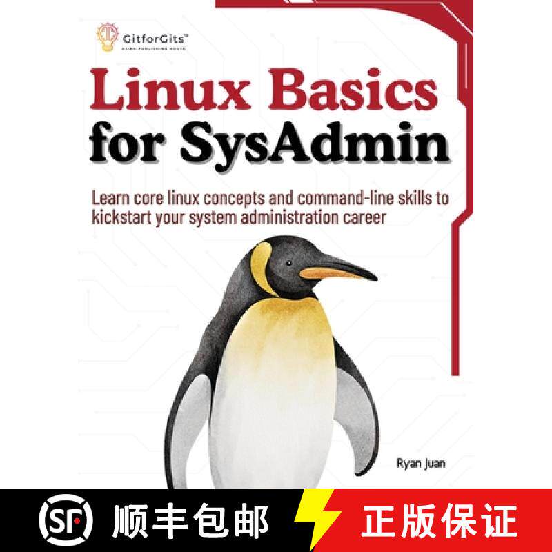 预订 Linux Basics for SysAdmin: Learn core linux concepts and command-line skills to kickstart your s... [9788119177561]