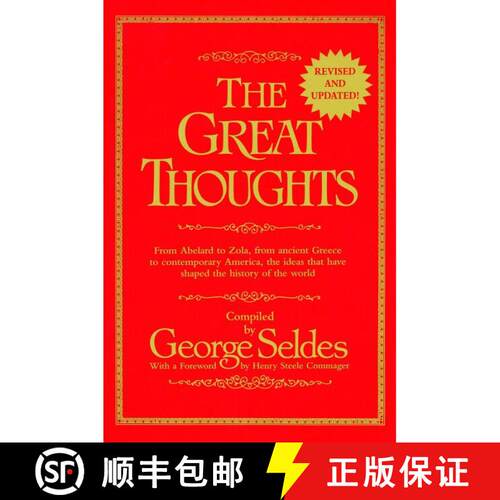【3-4周达】The Great Thoughts, Revised and Updated: From Abelard to Zola, from Ancient Greece to Cont... [9780345404282]