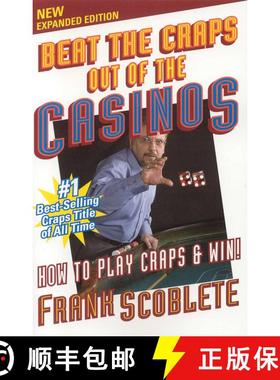 现货 Beat the Craps Out of the Casinos: How to Play Craps and Win! (2nd Edition) (2nd Edition) [9781566252133]