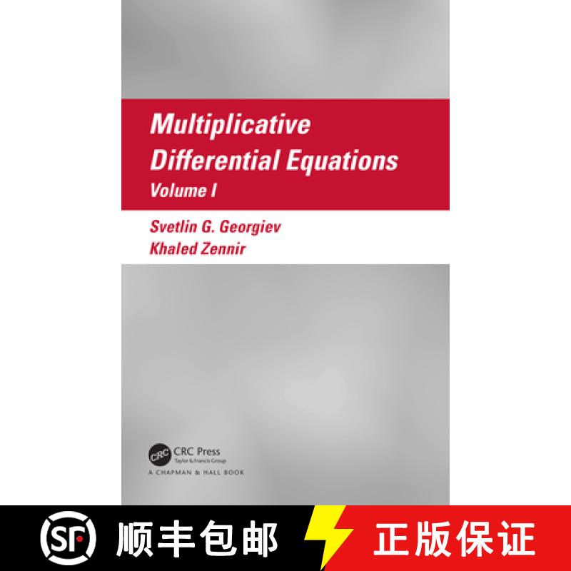 【4周达】Multiplicative Differential Equations: Volume I [9781032491370]