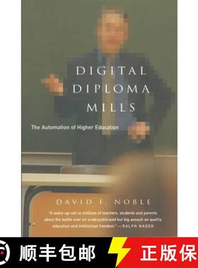 【3-4周达】Digital Diploma Mills: The Automation of Higher Eduction [9781583670927]
