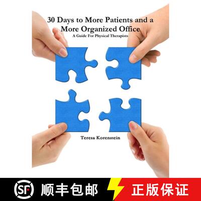 【3-4周达】30 Days to More Patients and a More Organized Office [9780615502373]
