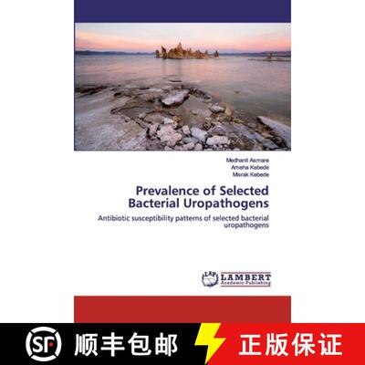 预订 Prevalence of Selected Bacterial Uropathogens [9786200458575]