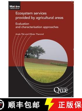 【3-4周达】Ecosystem Services provided by agricultural areas: Evaluation and characterisation approaches [9782759240142]