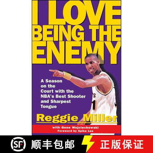 【3-4周达】I Love Being the Enemy: A Season on the Court with the NBA's Best Shooter and Sharpest Tongue [9780684870397]