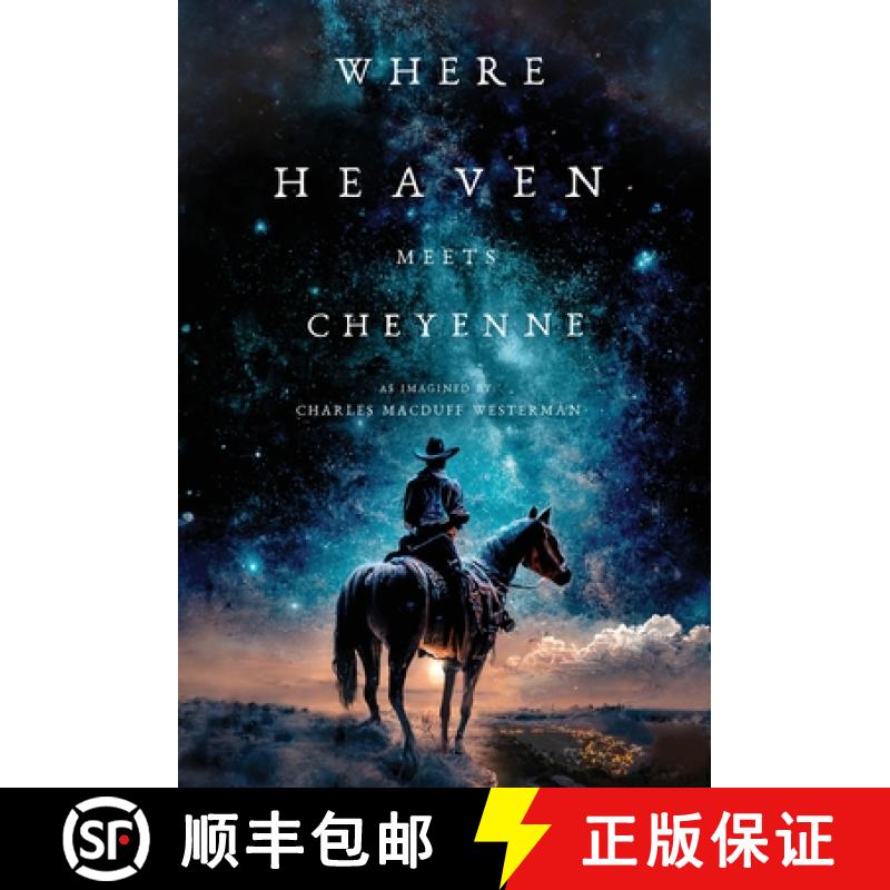 【2-3周达】Where Heaven Meets Cheyenne [9798891324855]