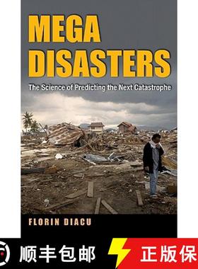 【3-4周达】Megadisasters: The Science of Predicting the Next Catastrophe [9780691133508]