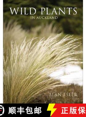 预订 Wild Plants in Auckland: paperback [9781869403294]
