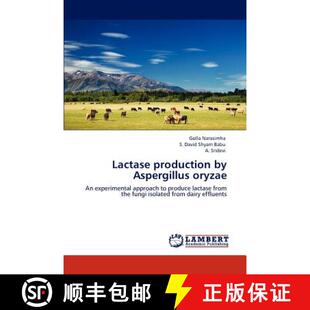 预订 Lactase production by Aspergillus oryzae [9783848426195]