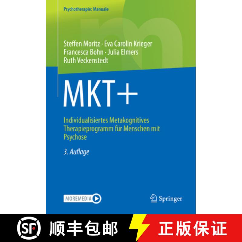 【3-4周达】Mkt+: Individualisiertes Metakognitives Therapieprogramm Für Menschen Mit Psychose [9783662644669]