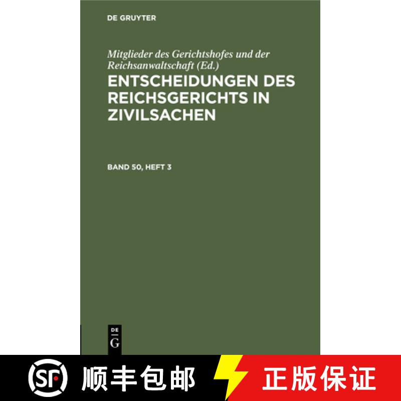 【3-4周达】精装 Entscheidungen des Reichsgerichts in Zivilsachen. Band 50, Heft 3 [9783112441473] - 实物图