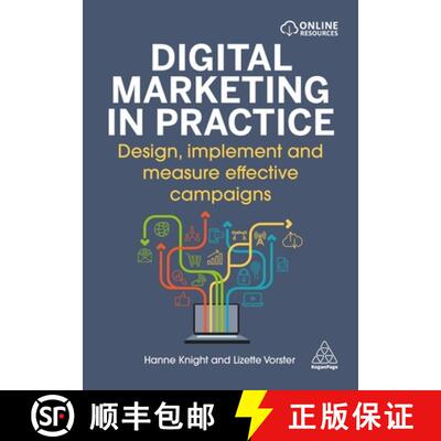 【3-4周达】精装 Digital Marketing in Practice – Design, Implement and Measure Effective Campaigns [9781398608894]