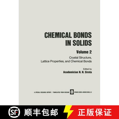 【3-4周达】Chemical Bonds in Solids: Volume 2: Crystal Structure, Lattice Properties, and Chemical Bo... [9781468488777]