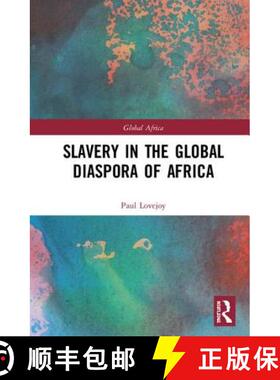 预订 Slavery in the Global Diaspora of Africa [9781138059542]