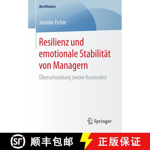 【3-4周达】Resilienz und emotionale Stabilität von Managern : Überschneidung zweier Konstrukte (1. ... [9783658180317]
