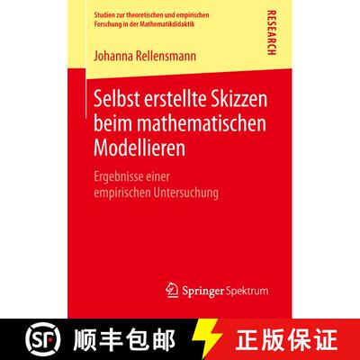 【3-4周达】Selbst erstellte Skizzen beim mathematischen Modellieren : Ergebnisse einer empirischen Un... [9783658249168]