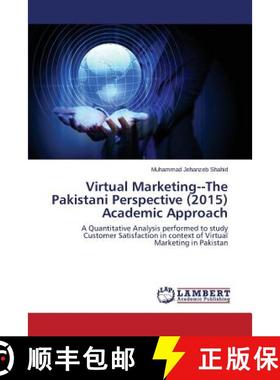 预订 Virtual MarketingThe Pakistani Perspective (2015) Academic Approach [9783659786990]