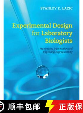 【3-4周达】Experimental Design for Laboratory Biologists: Maximising Information and Improving Reprod... [9781107074293]