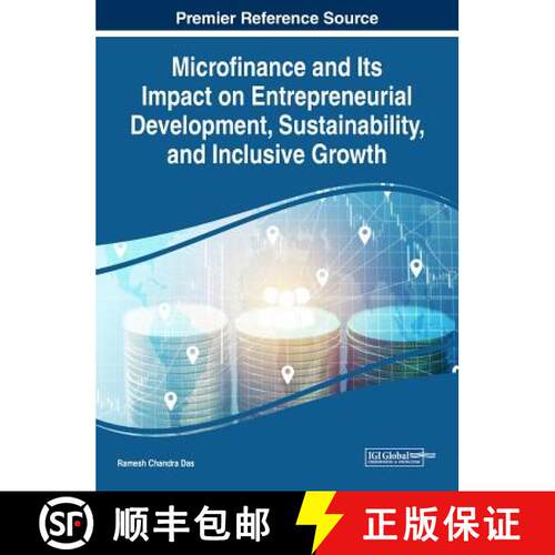 【3-4周达】精装 Microfinance and Its Impact on Entrepreneurial Development, Sustainability, and Inclu... [9781522552130]