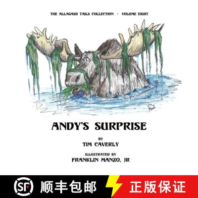 【3-4周达】Andy's Surprise!: What A Moose, Ayuh! [9781732245662]