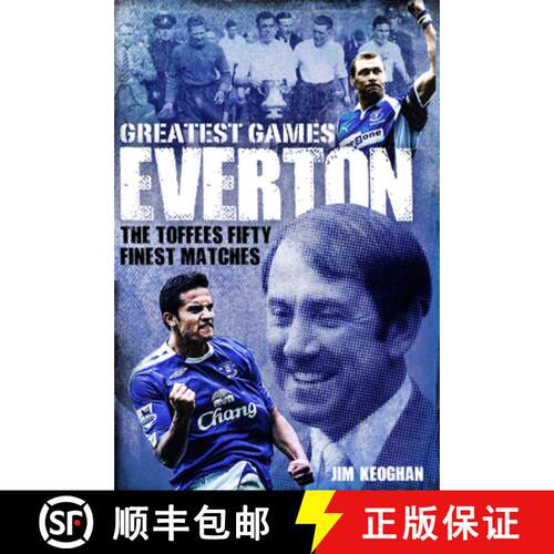 【3-4周达】精装 Everton Greatest Games: The Toffees' Fifty Finest Matches [9781785313141]