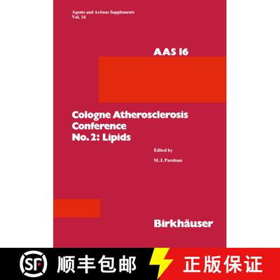 【3-4周达】Cologne Atherosclerosis Conference No. 2: Lipids : 2nd Cologne Atherosclerosis Conference,... [9783034872379]